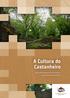 A Cultura do Castanheiro. Direcção Regional de Agricultura e Desenvolvimento Rural