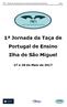 FEP Guião de Programa para Concursos Nacionais de Ensino ª Jornada da Taça de Portugal de Ensino Ilha de São Miguel