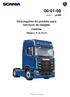 00: Informações do produto para serviços de resgate. pt-br. Caminhão Séries L, P, G, R e S. Edição Scania CV AB Sweden