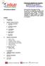 PRESIDÊNCIA Nada Consta. UNIDADE TÉCNICA/EVENTOS I. VOLEIBOL DE QUADRA Nada Consta. II. VOLEIBOL DE PRAIA Nada Consta. III. LIGA MINEIRA Nada Consta
