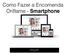 Como Fazer a Encomenda Oriflame - Smartphone