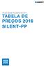 VÁLIDA DESDE FEVEREIRO DE 2019 TABELA DE PREÇOS 2019 SILENT-PP