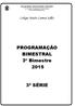 PROGRAMAÇÃO BIMESTRAL 3º Bimestre 2015