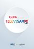 ÍNDICE Introdução 4 O que é o Televisando? Por que levar a mídia TV para a sala de aula? 6 Como o Televisando funciona?