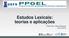Estudos Lexicais: teorias e aplicações. Profa. Dra. Liliane Barreiros (DLA-UEFS)