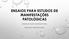 ENSAIOS PARA ESTUDOS DE MANIFESTAÇÕES PATOLÓGICAS ENSAIOS NÃO DESTRUTIVOS ENSAIOS DESTRUTIVOS