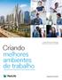 Estudo da MetLife sobre Tendências de Benefícios para Funcionários Brasil/2018. Criando melhores ambientes de trabalho