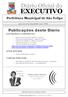 EXECUTIVO. Prefeitura Municipal de São Felipe. Quarta-feira 28 de Maio de 2014 Ano I N 034. Publicações deste Diário