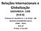 Relações Internacionais e Globalização DAESHR014-13SB (4-0-4)
