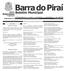 ANO 10 Nº 737 Barra do Piraí, 24 de Junho de 2014 R$ 0,50 A T O S D O P O D E R E X E C U T I V O