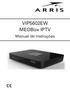 VIP5602EW MEOBox IPTV. Manual de Instruções