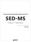 Secretaria da Educação do Estado do Mato Grosso do Sul SED-MS. Professor - Matemática