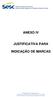 ANEXO IV JUSTIFICATIVA PARA INDICAÇÃO DE MARCAS