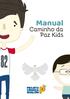 Manual. Caminho da Paz Kids