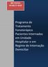 REVISÃO MARÇO Programa de Tratamento Fonoterápico Pacientes Internados em Unidade Hospitalar e em Regime de Internação Domiciliar