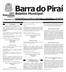 ANO 11 Nº 809 Barra do Piraí, 21 de Setembro de 2015 R$ 0,50 A T O S D O P O D E R E X E C U T I V O. Piraí, no uso de suas atribuições legais,