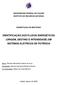 IDENTIFICAÇÃO DOS FLUXOS ENERGÉTICOS (ORIGEM, DESTINO E INTENSIDADE) EM SISTEMAS ELÉTRICOS DE POTÊNCIA