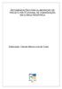 RECOMENDACÕES PARA ELABORAÇÃO DE PROJETO INSTITUCIONAL DE HUMANIZAÇÃO EM CLÍNICA PEDIÁTRICA. Elaboração: Cláudia Márcia Lima da Costa