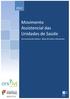 Movimento Assistencial das. Unidades de Saúde. Área Funcional de Estatística - Núcleo de Estudos e Planeamento