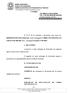 V I S T O S, relatados e discutidos estes autos de I - RELATÓRIO
