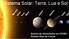 Sistema Solar: Terra, Lua e Sol. Ensino de Astronomia na UFABC Renato Dias da Cunha