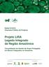 Projeto LIRA Legado Integrado da Região Amazônica. Edital 01/2019 Chamada Pública de Projetos