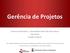 Gerência de Projetos