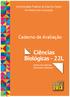 Ciências Biológicas - 22L. Caderno de Avaliação. Universidade Federal do Espírito Santo. Centro de Ciências Humanas e Naturais UFES GRADUAÇÃO