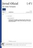 Jornal Oficial da União Europeia L 47 I. Legislação. Atos não legislativos. 62. o ano. Edição em língua portuguesa. 19 de fevereiro de 2019.