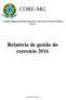 Conselho Regional dos Representantes Comerciais no Estado de Minas Gerais. Relatório de gestão do exercício 2016