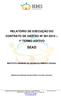 RELATÓRIO DE EXECUÇÃO DO CONTRATO DE GESTÃO Nº 001/2015 1º TERMO ADITIVO SEAD INSTITUTO ENSINAR DE DESENVOLVIMENTO SOCIAL