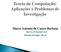 Teoria da Computação: Aplicações e Problemas de Investigação. Marco Antonio de Castro Barbosa