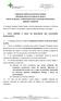 FUNDAÇÃO HOSPITALAR GETÚLIO VARGAS PROCESSO SELETIVO PÚBLICO Nº 06/2016 EDITAL Nº 026/ CONVOCAÇÃO PARA AVALIAÇÃO PSICOLÓGICA UNIDADE: VIAMÃO/RS