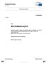 *** RECOMENDAÇÃO. PT Unida na diversidade PT. Parlamento Europeu A8-0186/