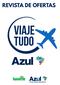 Férias de Julho em NATAL SAÍDA: 23/JULHO - 6 DIAS PACOTE AÉREO. Safari; - Passagem aérea Belém/Natal/Belém. Aéreo + Terrestre A partir de