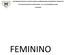 FEMININO UNIVERSIDADE ESTADUAL DE PONTA GROSSA COORDENADORIA DE DESPORTOS E RECREAÇÃO. 63º JOGOS ESTUDANTIS DA PRIMAVERA 14 a 21 DE SETEMBRO DE 2018