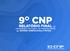 9 O CNP RELATÓRIO FINAL CONGRESSO NACIONAL DE PROFISSIONAIS /// SISTEMA CONFEA/CREA E MÚTUA ///