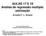 AULAS 17 E 18 Análise de regressão múltipla: estimação