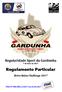 Regularidade Sport da Gardunha 7 DE MAIO DE Regulamento Particular. Beira Baixa Challenge 2017