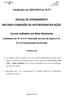 ESCALA DE ATENDIMENTO RECURSO COMISSÃO DE HETEROIDENTIFICAÇÃO. Cursos sediados em Belo Horizonte