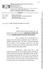 DECISÃO. Juiz de Direito: Dr. ANDRE ANTONIO DA SILVEIRA ALCANTARA. Vistos.