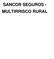 SANCOR SEGUROS - MULTIRRISCO RURAL