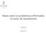 Notas sobre os problemas enfrentados no setor de saneamento