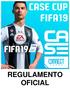 CASE CUP FIFA19 SÃO PAULO 2018 REGULAMENTO OFICIAL.