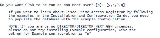 Etapa 11. Para a pergunta você quer instalar agora o exemplo de configuração? [n]: [y, n?, q] pressiona entra para usar a resposta do padrão que é N. Etapa 12. Começos da instalação CPAR. Etapa 13.