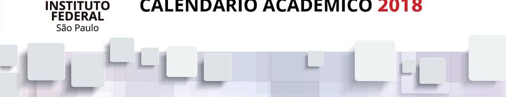 1 - Dia Mundial da Paz 1 2 3 4 5 6 02 a 31 - Férias discentes 7 8 9 10 11 12 13 12 - Prazo máximo para Cadastro de disciplinas e cursos pela CAE 14 15 16 17 18 19 20 15 e 16 - Rematrícula do Técnico