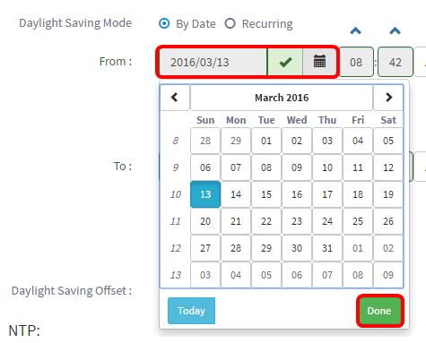Etapa 8. Se você escolheu na data na etapa 7, no da área, clique o ícone do calendário escolher o dia, mês, e ano você quer o DST começar. Clique em Concluído.