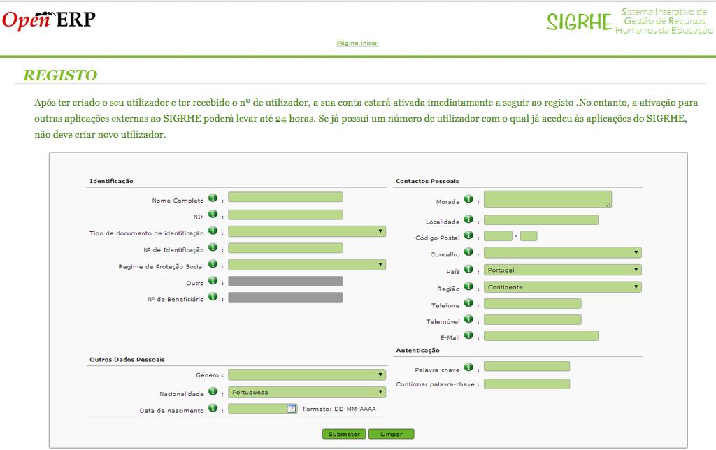 Todos os campos a verde são de preenchimento obrigatório e os utilizadores são responsáveis pela inserção/manutenção/atualização dos dados na aplicação.