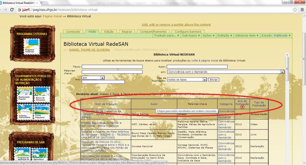 7) Como são apresentados os resultados das buscas e como ordenar minha busca com o critério que me interessa mais?