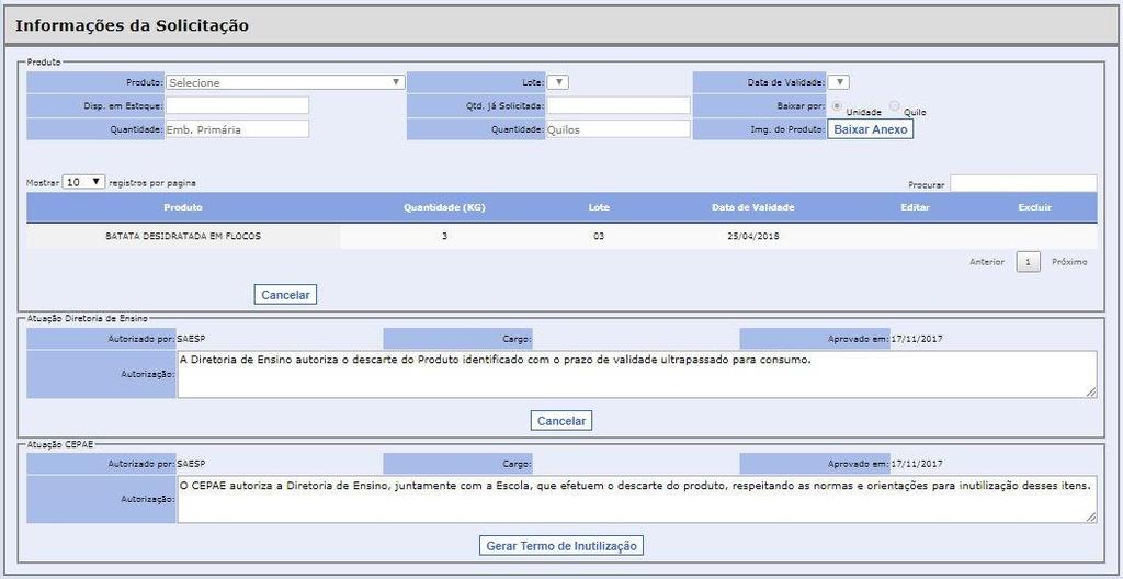 feitas nas análises da Diretoria e do CEPAE. Clique no botão Gerar Termo de Inutilização. d) O sistema exibirá uma tela para anexar o Termo.